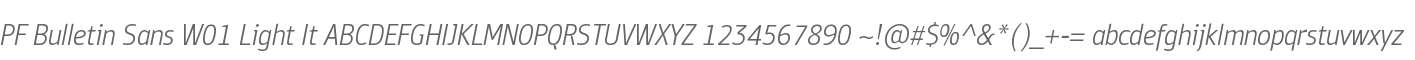 PF Bulletin Sans W01 Light It