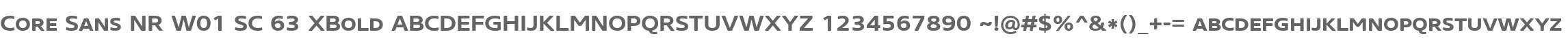 Core Sans NR W01 SC 63 XBold