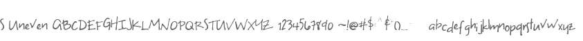 S Uneven