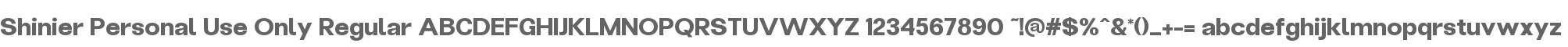 Shinier Personal Use Only