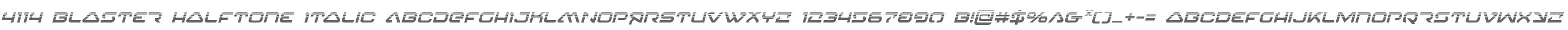 4114 Blaster Halftone Italic