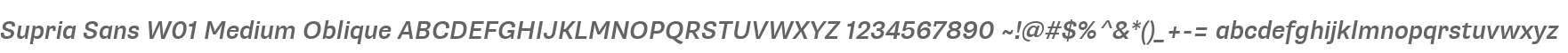Supria Sans W01 Medium Oblique