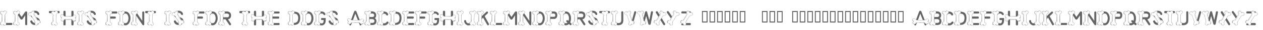 LMS This Font Is For The Dogs
