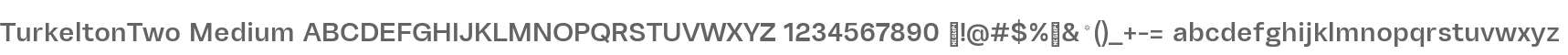 TurkeltonTwo Medium