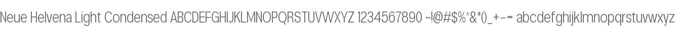 Neue Helvena Light Condensed