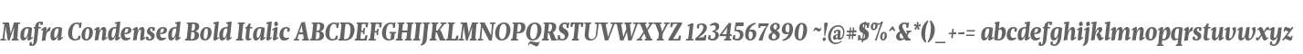 Mafra Condensed Bold Italic