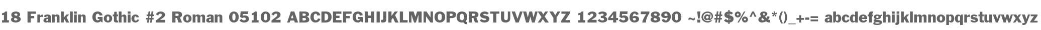 18 Franklin Gothic #2 Roman 05102