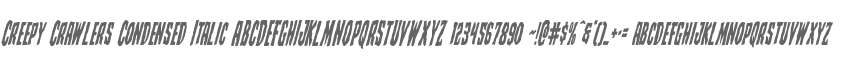 Creepy Crawlers Condensed Italic