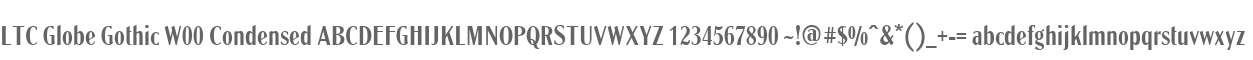 LTC Globe Gothic W00 Condensed