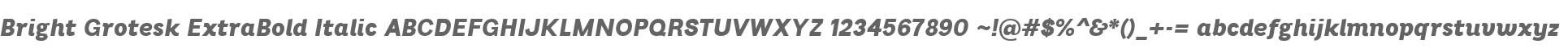Bright Grotesk ExtraBold Italic