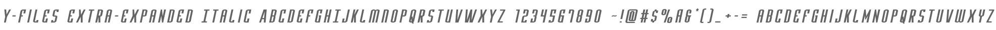 Y-Files Extra-Expanded Italic