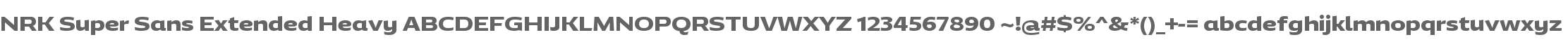NRK Super Sans Extended Heavy