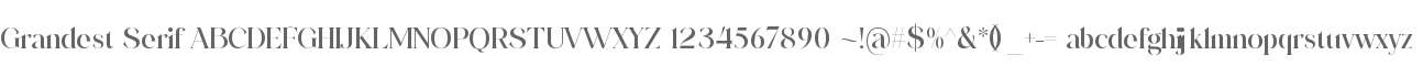 Grandest Serif