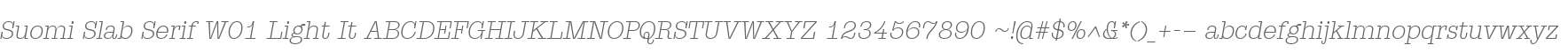 Suomi Slab Serif W01 Light It