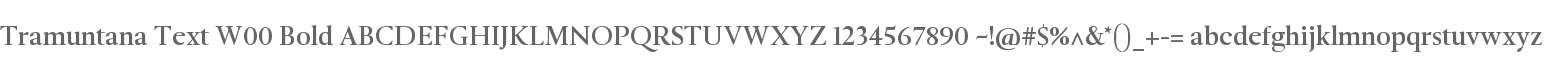 Tramuntana Text W00 Bold
