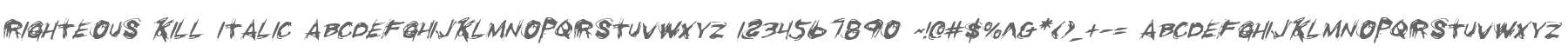 Righteous Kill Italic