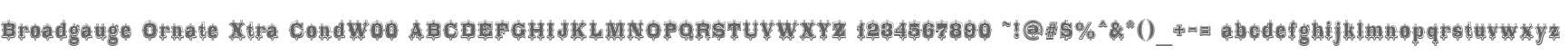 Broadgauge Ornate Xtra CondW00