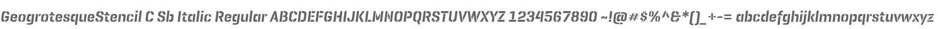 GeogrotesqueStencil C Sb Italic Regular