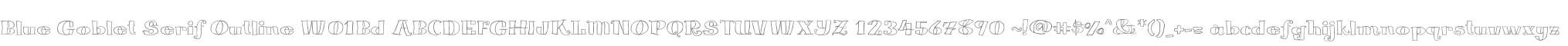 Blue Goblet Serif Outline W01Bd