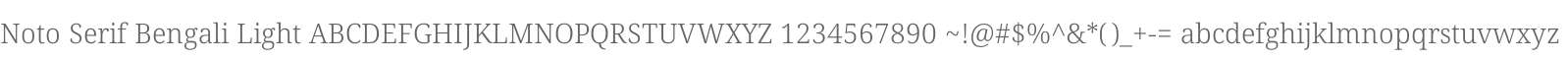 Noto Serif Bengali Light