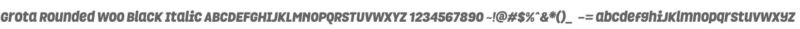 Grota Rounded W00 Black Italic