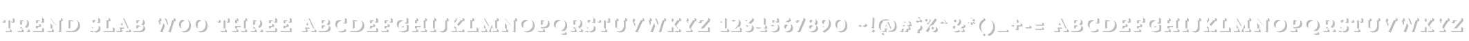 Trend Slab W00 Three