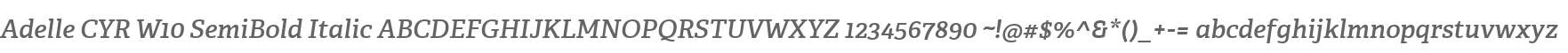 Adelle CYR W10 SemiBold Italic