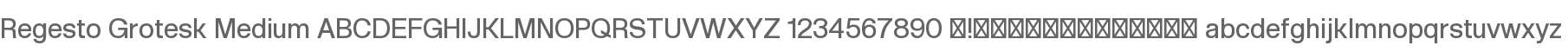 Regesto Grotesk Medium