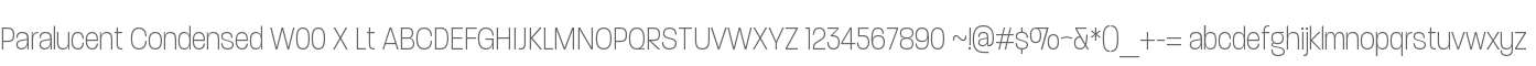 Paralucent Condensed W00 X Lt