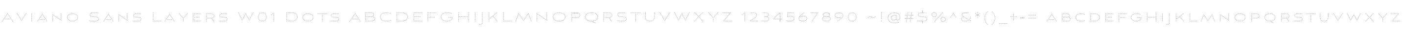 Aviano Sans Layers W01 Dots