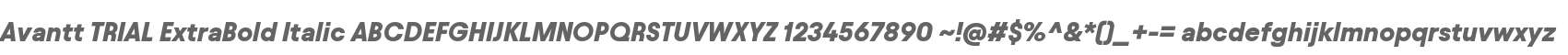Avantt TRIAL ExtraBold Italic