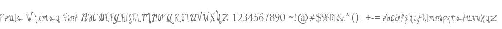 Pauls Whimsy Font