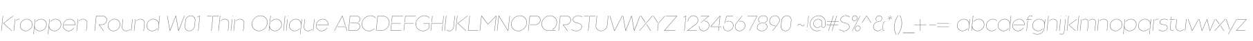 Kroppen Round W01 Thin Oblique
