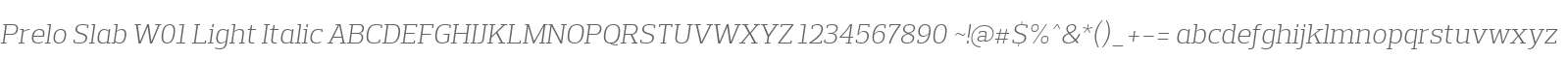 Prelo Slab W01 Light Italic