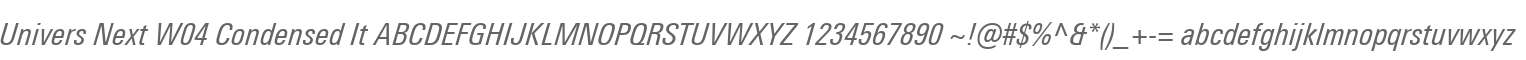 Univers Next W04 Condensed It