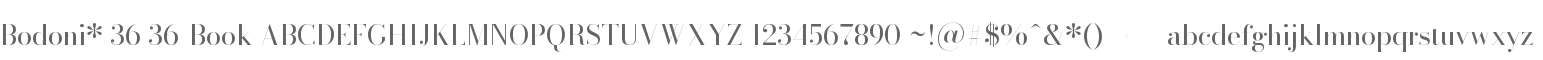 Bodoni* 36 Book