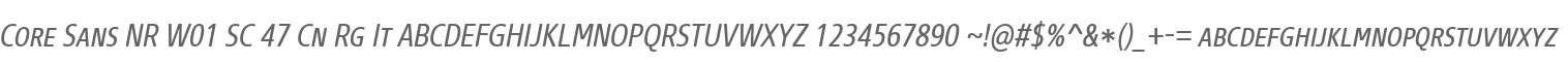 Core Sans NR W01 SC 47 Cn Rg It