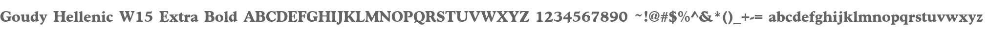 Goudy Hellenic W15 Extra Bold