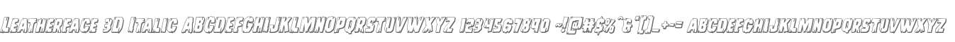 Leatherface 3D Italic