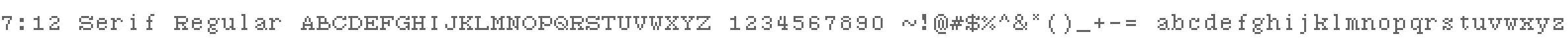 7:12 Serif Regular