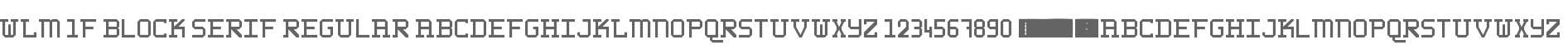 WLM 1F Block Serif Regular