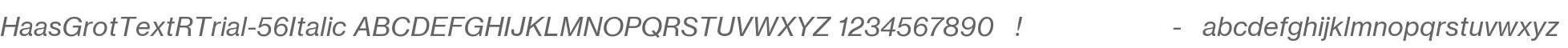 HaasGrot Text R 55 Rm Trial
