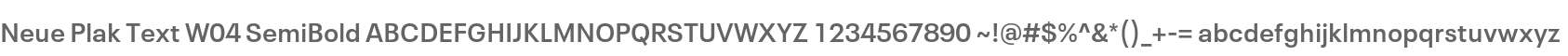 Neue Plak Text W04 SemiBold