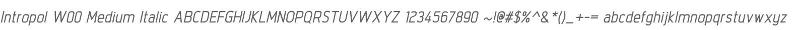 Intropol W00 Medium Italic