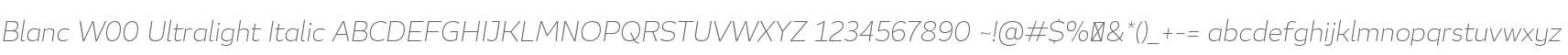 Blanc W00 Ultralight Italic