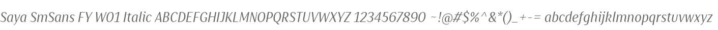 Saya SmSans FY W01 Italic