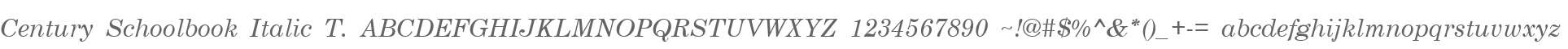 Century Schoolbook Italic T.