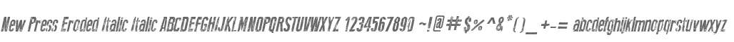 New Press Eroded Italic Italic