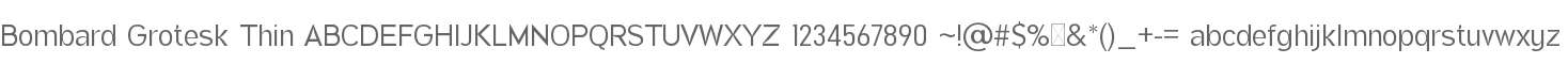 Bombard Grotesk Thin