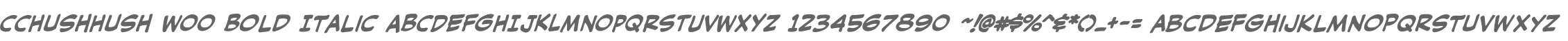 CCHushHush W00 Bold Italic